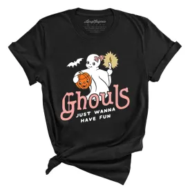 Ghouls Just Wanna Have Fun Tee