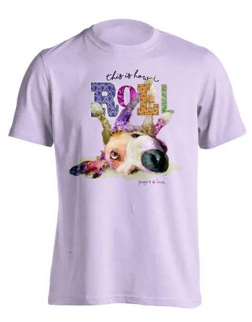 HOW I ROLL (PRINTED TO ORDER)