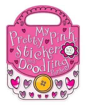 My Pretty Pink Sticker and Doodling Purse Paperback  April 1, 2010